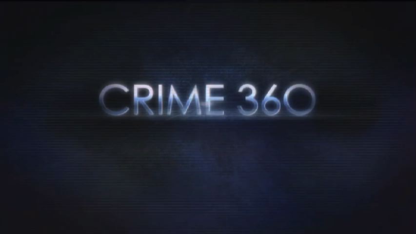 Crime 360 - A&E - GFX Montage